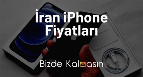 Iran telefon fiyatları iphone